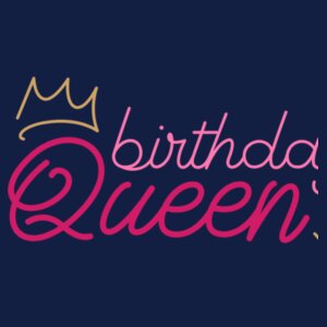 Birthday Queen Design