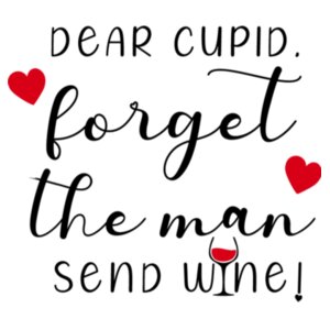 Dear Cupid, send Wine Design