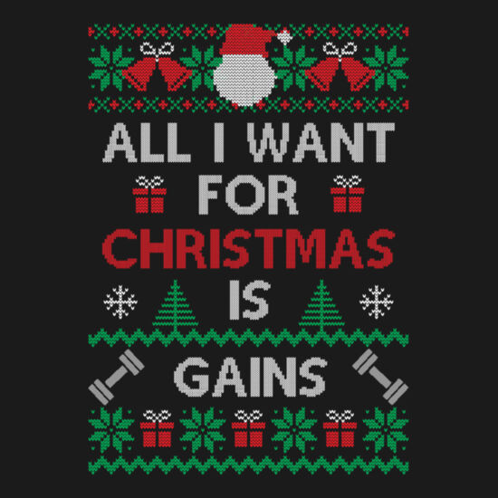 All I Want For Christmas is Gains Ugly Christmas Sweater Essential TShirt78 Thumbnail