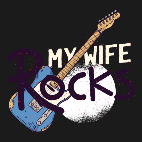 My wife Rocks tshirt 01 Thumbnail
