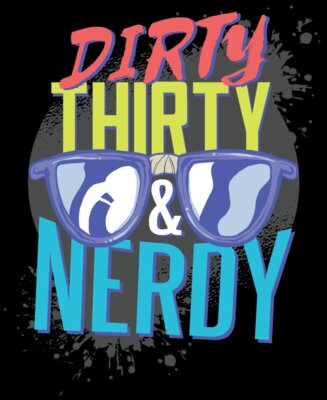 Dirty 30