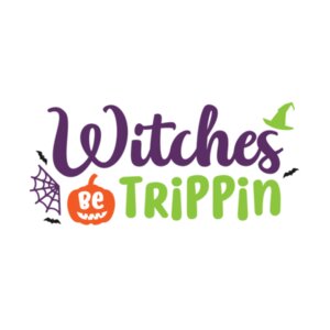 Witches be trippin' T-shirt Design