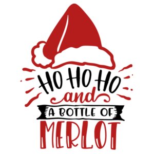 Ho Ho Ho and a bottle of Merlot T-shirt Design