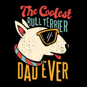 Coolest Bull Terrier Dad Design