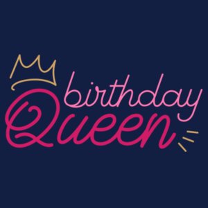 Birthday Queen Design
