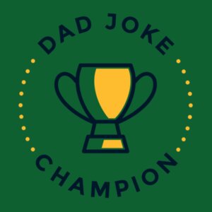 Dad Joke Champion Design