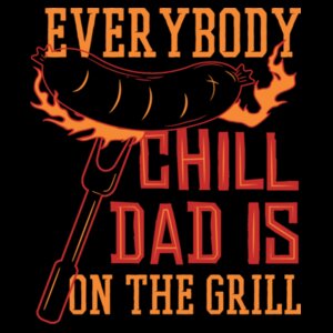Dad Is On The Grill Design