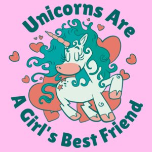 Unicorns are a girl's best friend Design