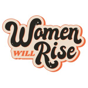 Women will rise text Design