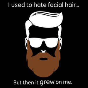  It Grew On Me Beard Dad Joke T-Shirt Design