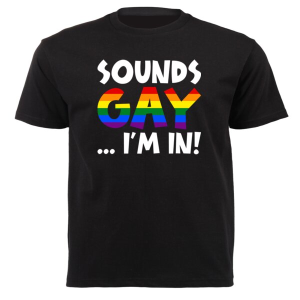 Sounds GAY... I'm In! - Pride Tee Thumbnail