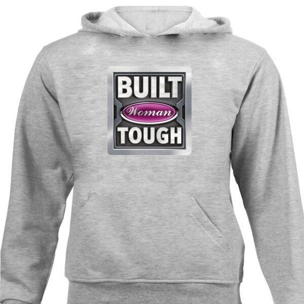 Woman - Built Tough (Unisex Hoodie) Thumbnail