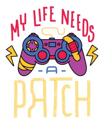 My life needs a patch