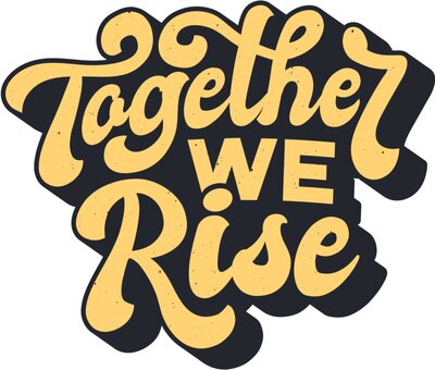 Together we rise