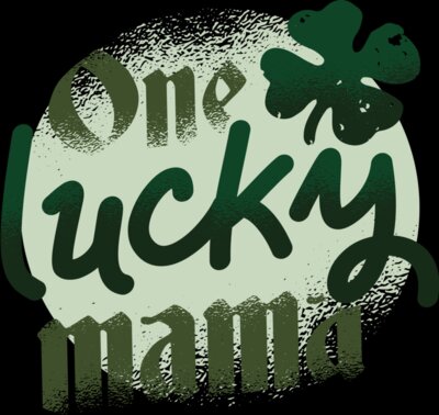 one Lucky mama tshirt 01