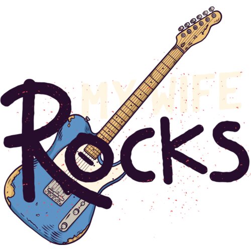 My wife Rocks tshirt 01 Thumbnail