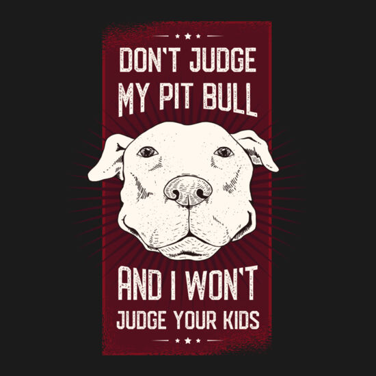 Don't judge my pitbull Thumbnail