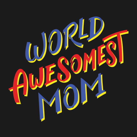 Worlds Awesomest Mom Thumbnail