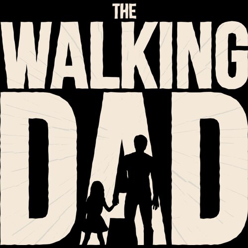 The Walking Dad Thumbnail