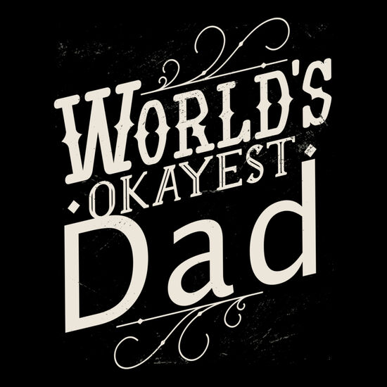 Worlds Okayest Dad Thumbnail