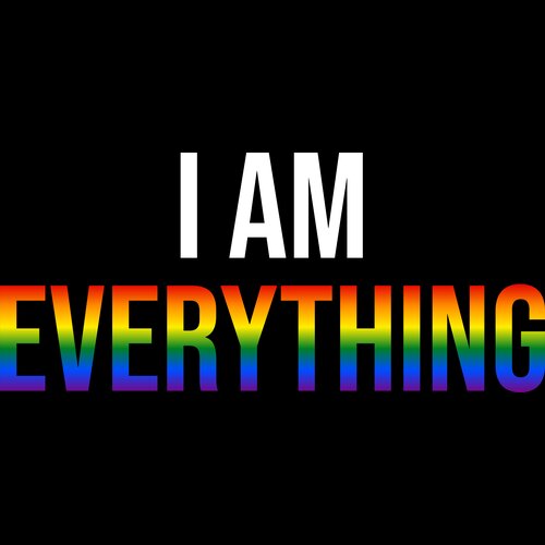 Everything... (I Am) Thumbnail